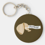 You have just Eaten poison Key Chains