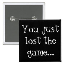 You just lost the game... buttons