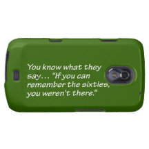 You know what they say about the (19)60's - Senior Samsung Galaxy Nexus Case