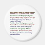YOU KNOW YOUR A NURSE WHEN FRIDGE MAGNET