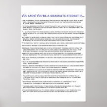 You Know You're a Graduate Student If... Poster
