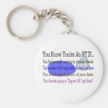 You KNOW YOU'RE AN RT IF... Key Chains