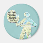 You Know You're From Michigan When You Recognize T Fridge Magnet