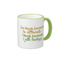 You Laugh Because I'm Different, I Laugh Because I Mug