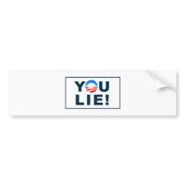 You lie! bumper sticker