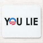 You Lie T-shirts Mouse Pad