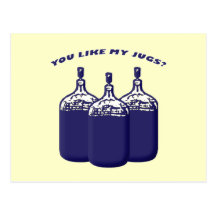 You Like My Jugs? Post Cards