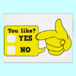 YOU LIKE? yes or no cards