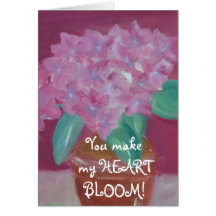You make my HEART BLOOM! Greeting Cards