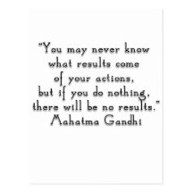 “You may never know what results..." Gandhi quote Post Cards