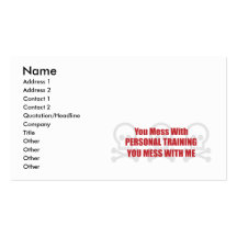 You Mess With Personal Training You Mess With Me Business Card Templates