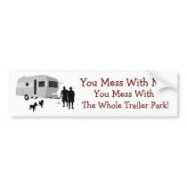 ...You Mess With the Whole Trailer Park