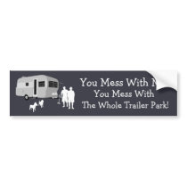 ...You Mess With the Whole Trailer Park