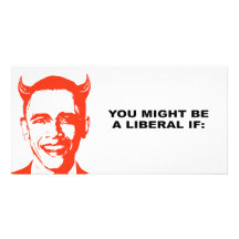You might be a liberal if photo card template