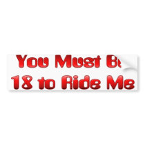 You Must be 18 to Ride Me