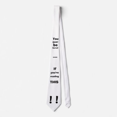 You, MUST, be, bored, ...., If, you're, reading... Neckties by kamao1