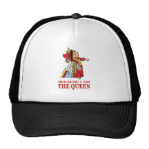 YOU MUST DO WHAT I SAY BECAUSE I AM THE QUEEN!