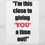 You Need A Time Out Full Color Flyer