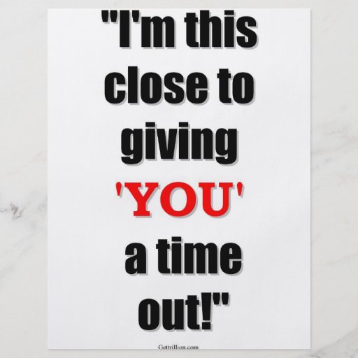 You Need A Time Out Full Color Flyer