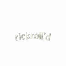 You Only Rickroll The Ones You Love Embroidered Hoody
