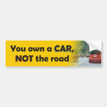 You own a car. bumper stickers