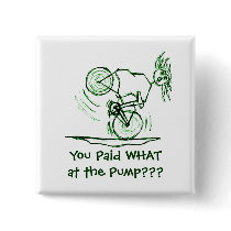 You Paid WHAT at the Pump??? Button