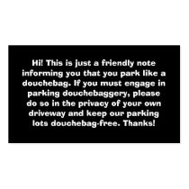 You Park Like A Douchebag Bad Parking Notes