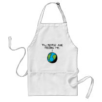 YOU PEOPLE ARE KILLING ME APRON