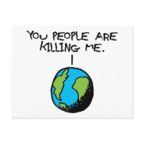 YOU PEOPLE ARE KILLING ME POSTCARD