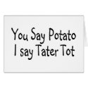 You Say Potato I Say Tater Tot cards