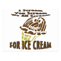 You Scream I Scream We All Scream Post Card