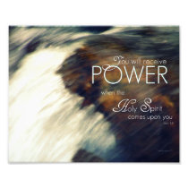 You Shall Recieve Power 8x10 Photo