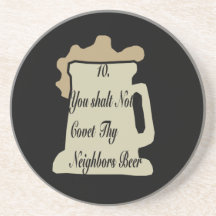 You Shalt Not Covet Thy Neighbours Beer Coasters