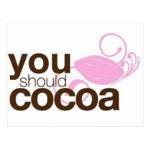 You Should Cocoa Postcard