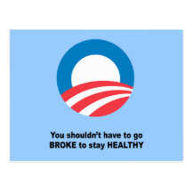 You shouldn't have to go broke to stay healthy postcard