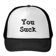 You Suck hat