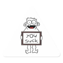 You Suck Stickers