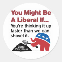 You think, we shovel round sticker