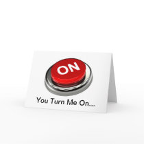 "You Turn Me On..." Anniversary Card