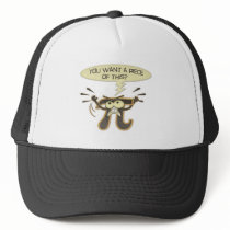 You Want A Piece of This? Trucker Hat