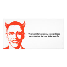 YOU want to ban guns Custom Photo Card