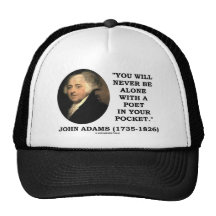 You Will Never Be Alone With A Poet In Your Pocket Trucker Hat