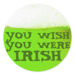You Wish You Were Irish Green Beer Sticker