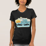 You Yacht to Know Tee Shirts
