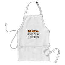 You'd Drink Too...Grandma Apron