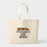 You'd Drink Too...Math Teacher Bags
