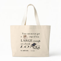 You'll never find a cup of tea tote bags