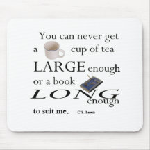 You'll never find a cup of tea mouse pads