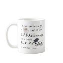 You'll never find a cup of tea mugs