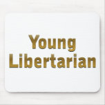 Young Libertarian Mouse Pads